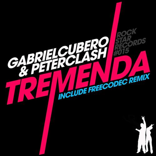 Gabriel Cubero - Tremenda (Freecodec Remix)
