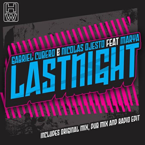 Gabriel Cubero - Last Night (Radio Edit)
