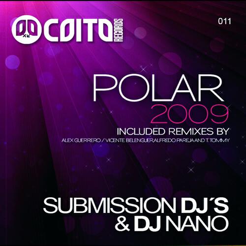 Submission Djs - Polar 2009 (Submission Djs & DJ Nano Remix)