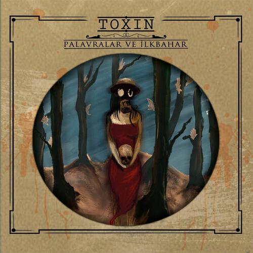 Toxin - Asılsızlar
