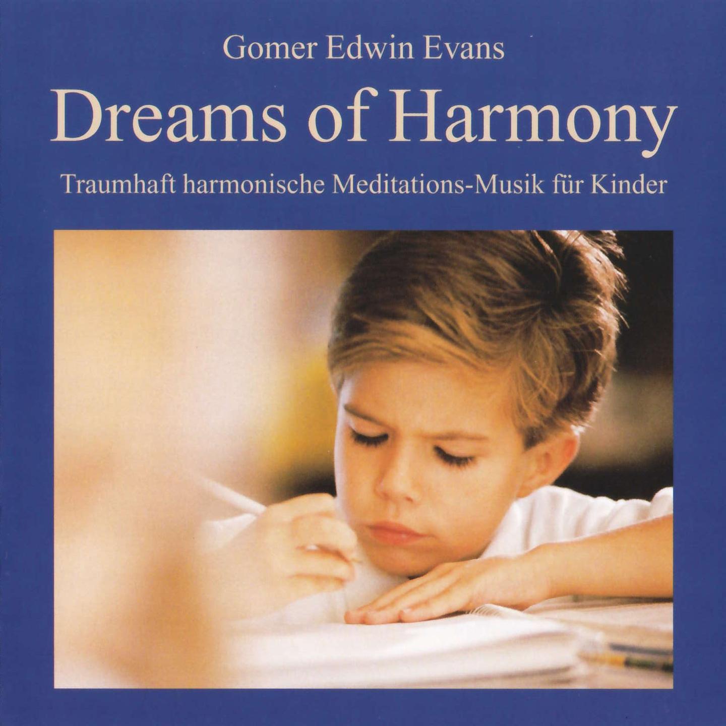 Постер альбома Dreams Of Harmony : Meditationsmusik für Kinder
