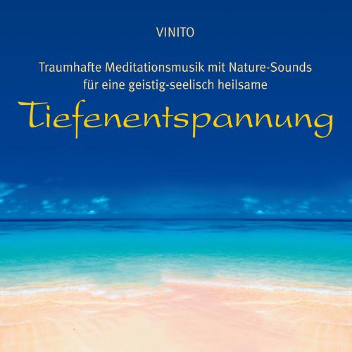 Постер альбома Traumhafte Meditationsmusik mit Nature-Sounds zur TIEFENENTSPANNUNG