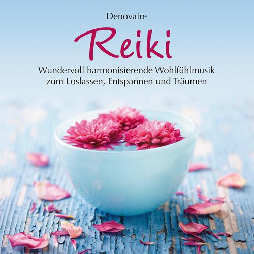 Постер альбома REIKI : Harmonisierende Wohlfühlmusik