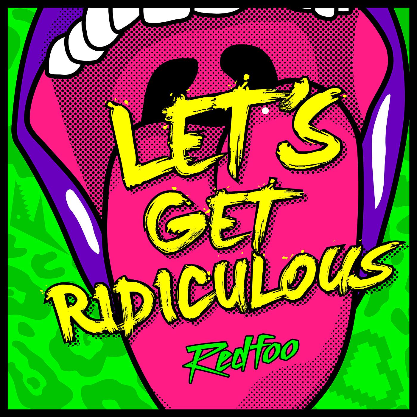 Lets 00. Redfoo Let's get. Redfoo ridiculous. Let's get ridiculous. Let's get ridiculous LMFAO.