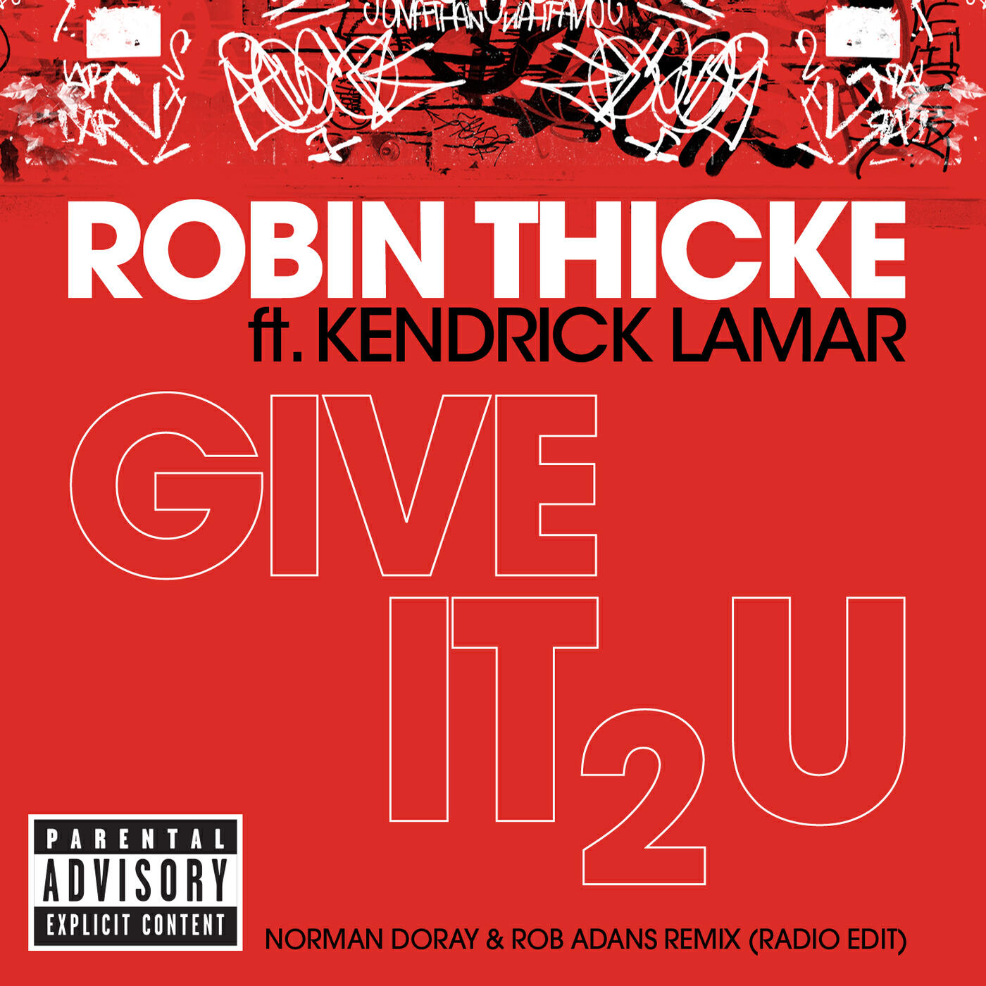 Robin Thicke - Give It 2 U (Norman Doray & Rob Adans Remix (Radio Edit))