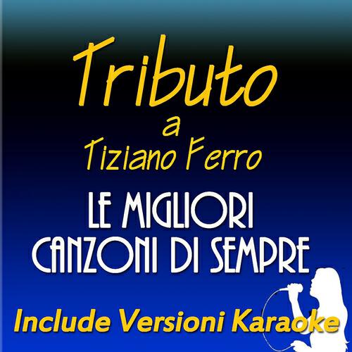 Diego Barbati - Ti scatterò una foto (Karaoke Version) (Originally Performed by Tiziano Ferro)