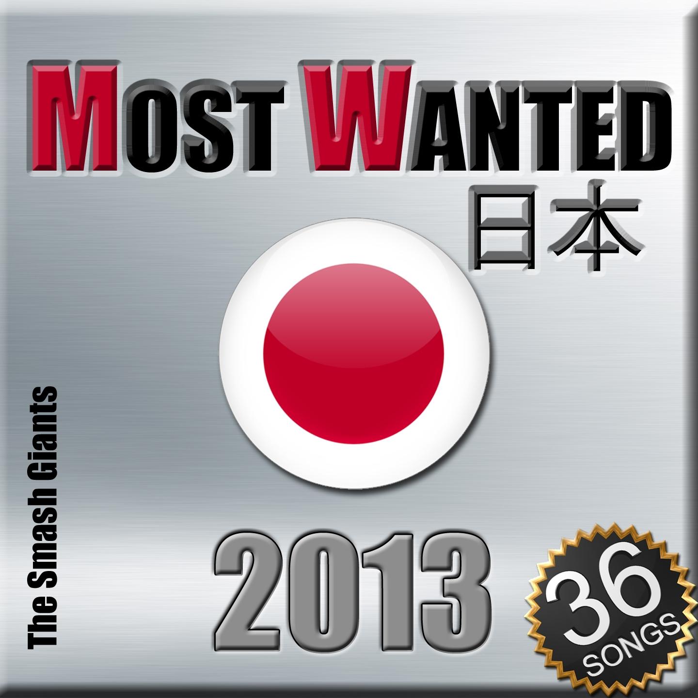 Постер альбома Most Wanted 2013 (Best of Japan)