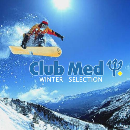 Постер альбома Club Med Winter Selection
