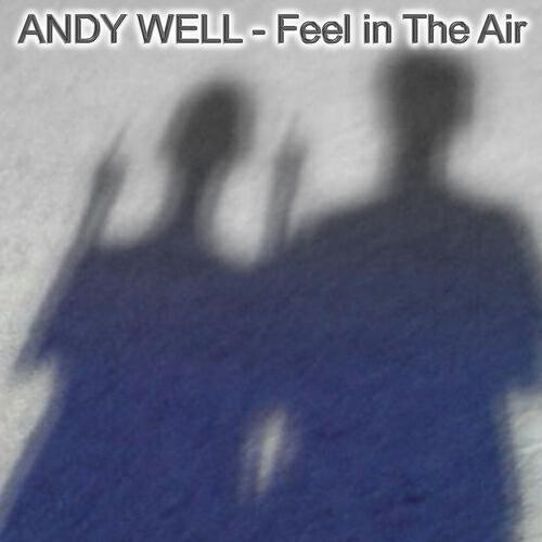 Andy Well - Deep Flowers