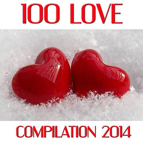 Постер альбома 100 Love Songs (Compilation 2014)