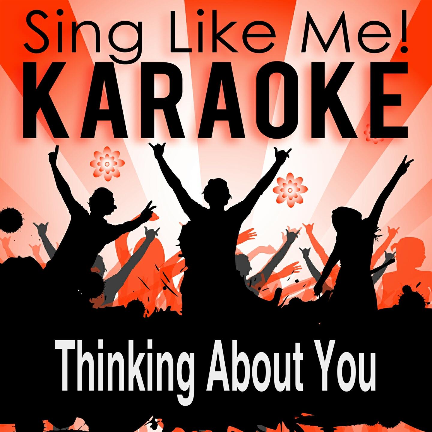 La-Le-Lu - Thinking About You (Karaoke Version) (Originally Performed By Calvin Harris & Ayah Marar)