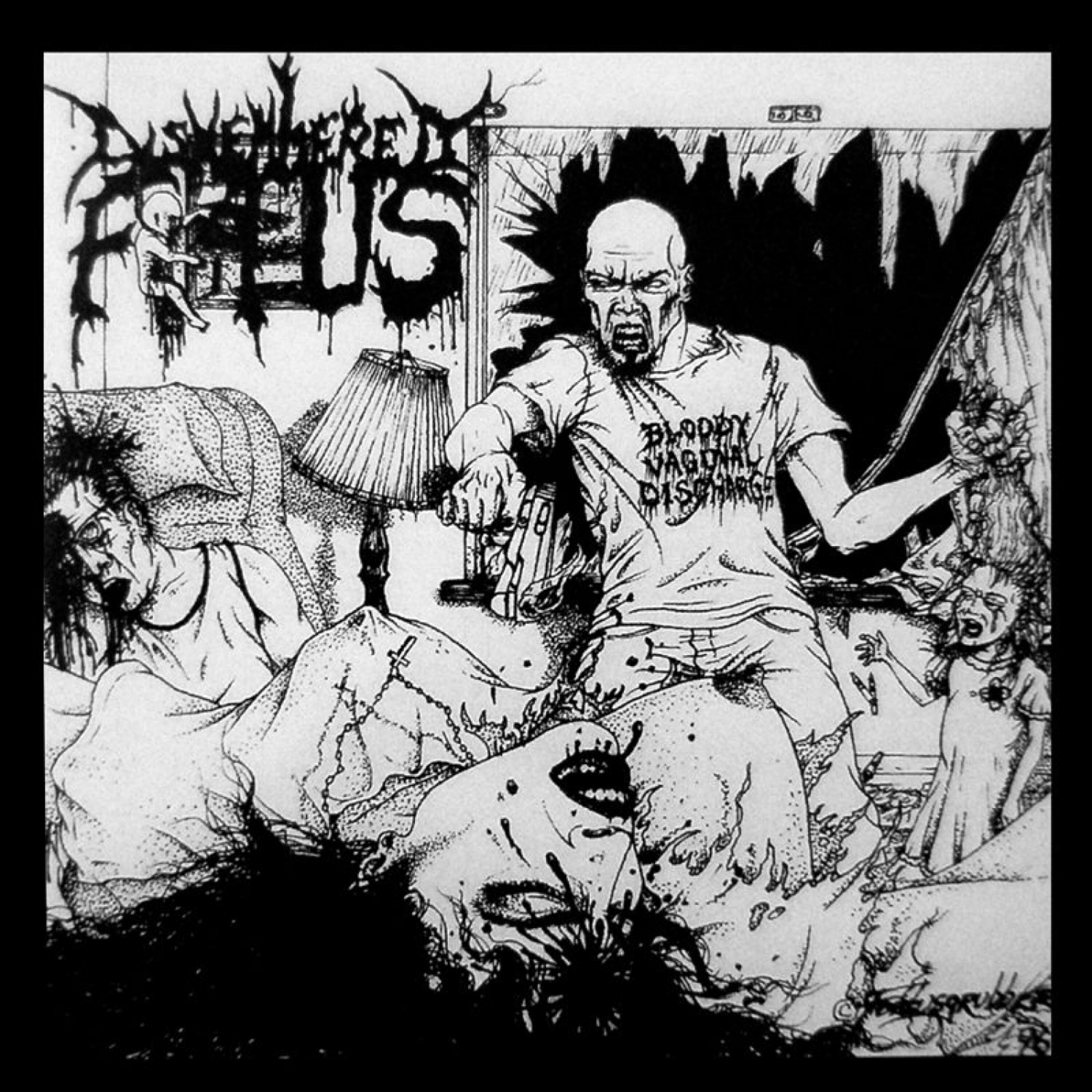 Dismembered Fetus - Bloody Vaginal Discharge
