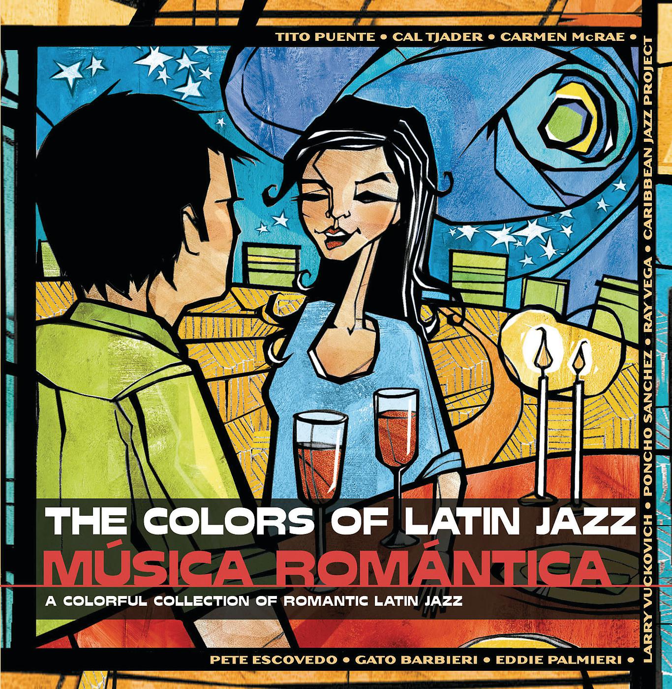 Постер альбома The Colors of Latin Jazz: Música Romántica