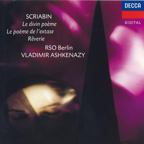 Постер альбома Scriabin: Symphony No.3 / Le Poeme de l'extase