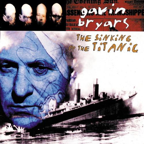 Постер альбома Bryars: The Sinking Of The Titanic