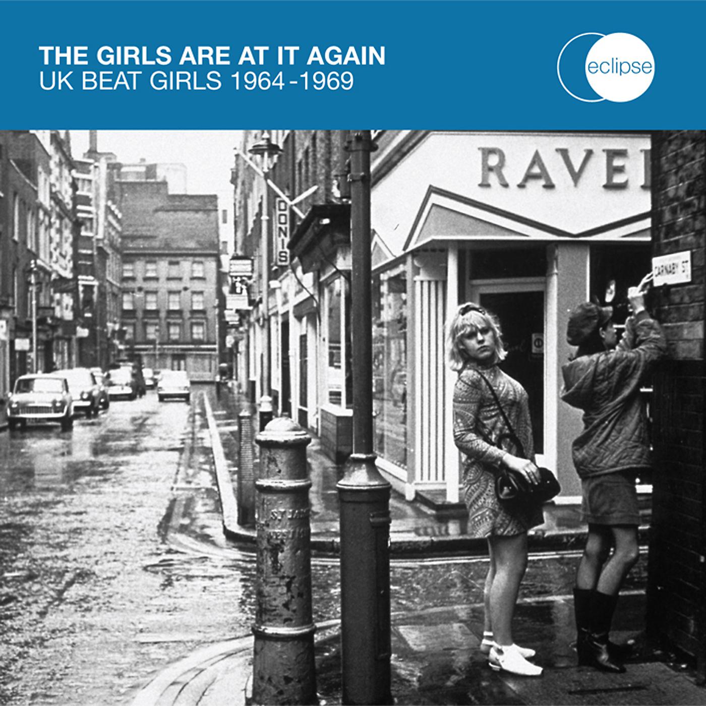 Постер альбома The Girls Are At It Again - UK Beat Girls 1964-1969