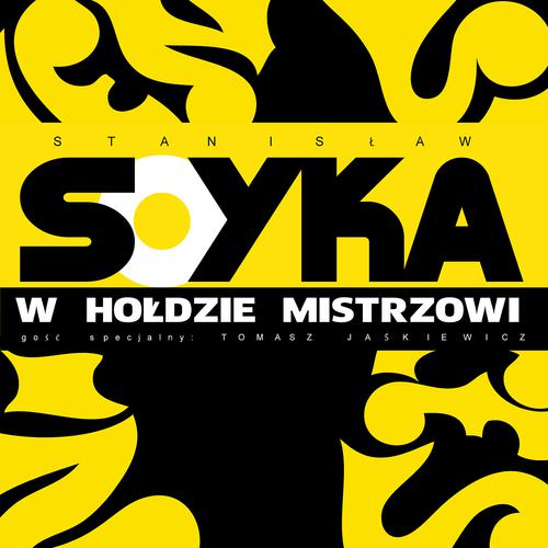 Постер альбома Stanislaw Soyka W Holdzie Mistrzowi