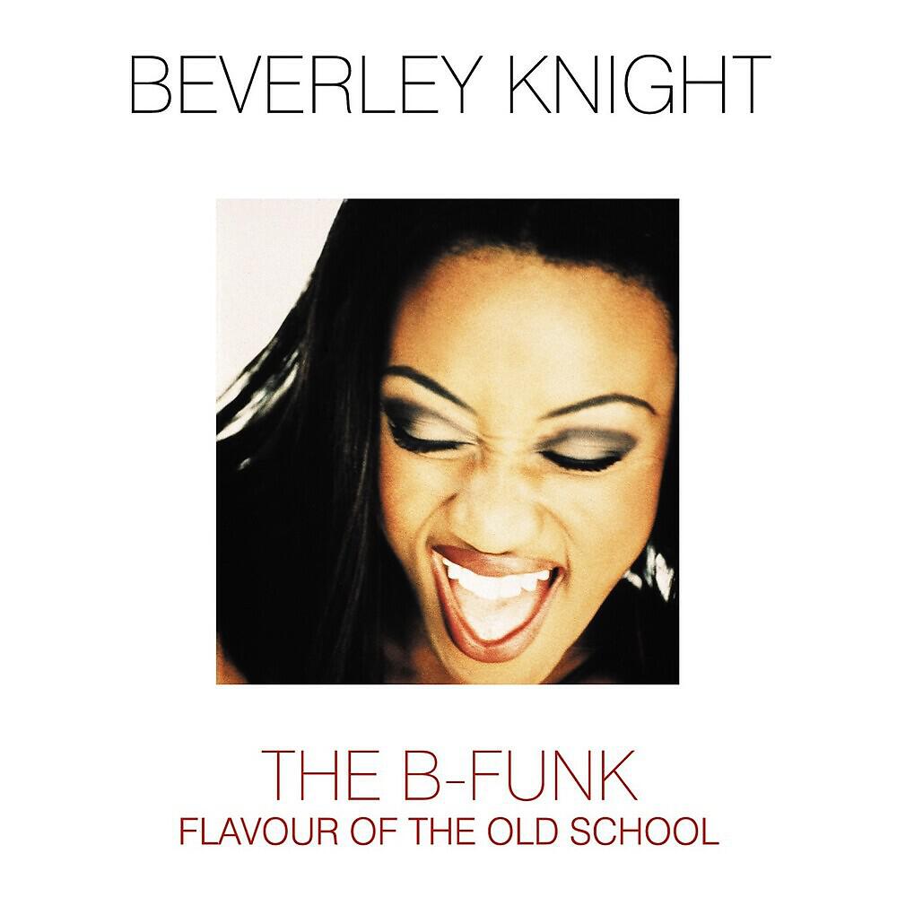 Beverley Knight - Moving On Up (On The Right Side)
