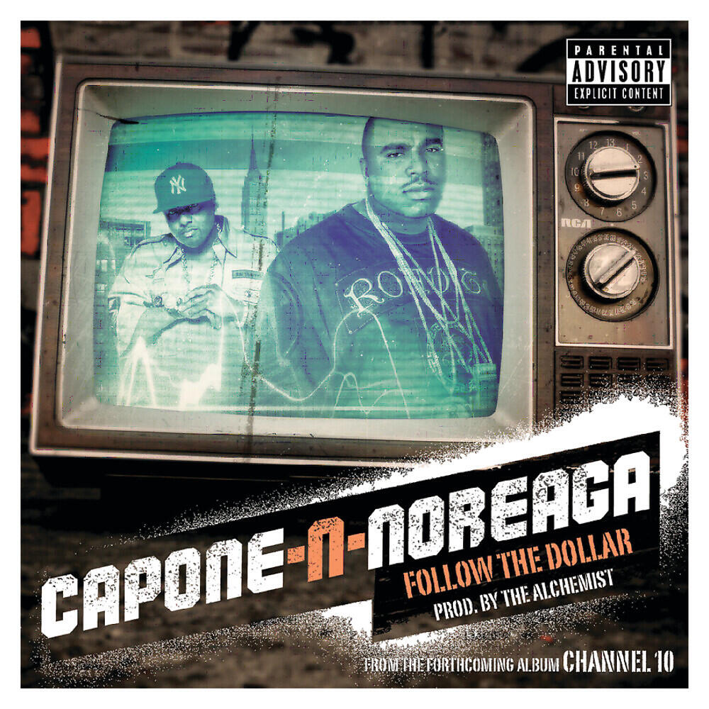 Capone-N-Noreaga - Follow the Dollar