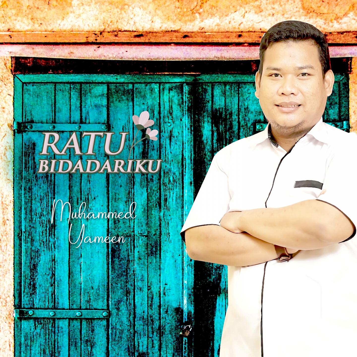 Muhammad Yameen - Ratu Bidadariku