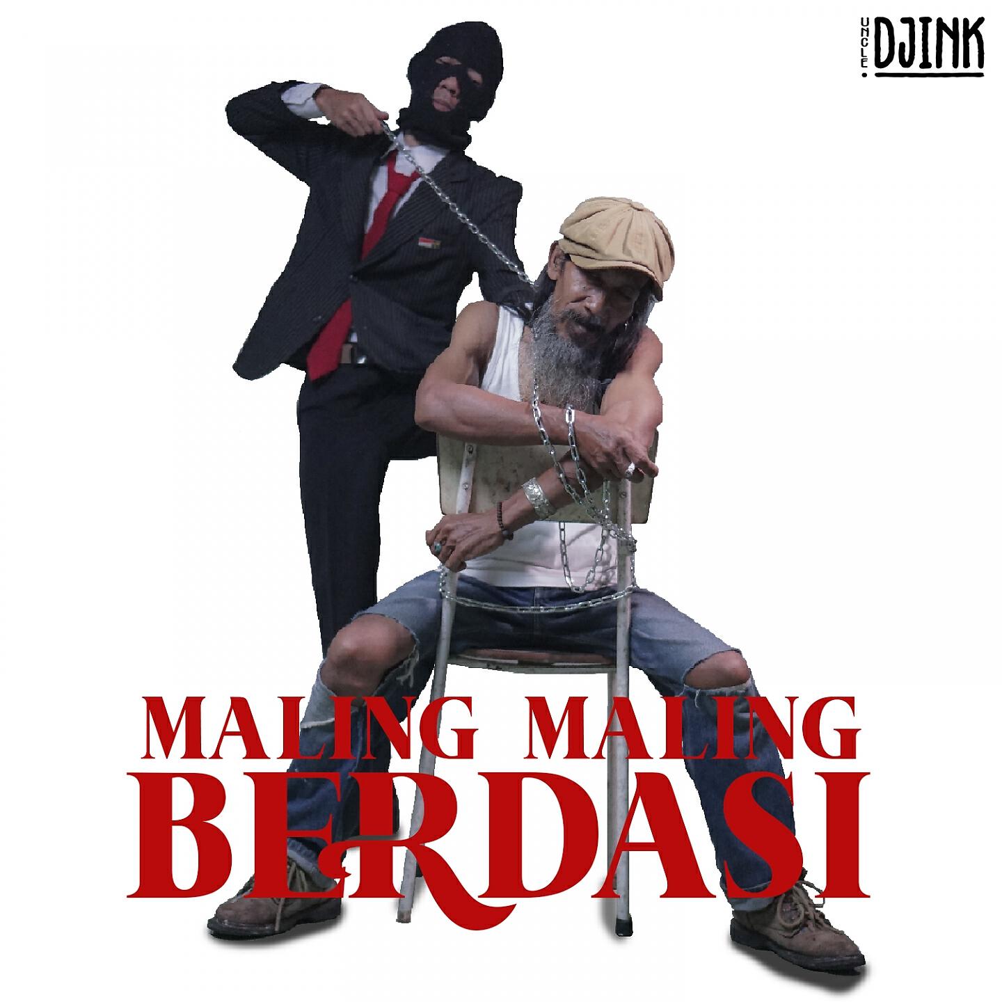 Uncle Djink - Maling-Maling Berdasi