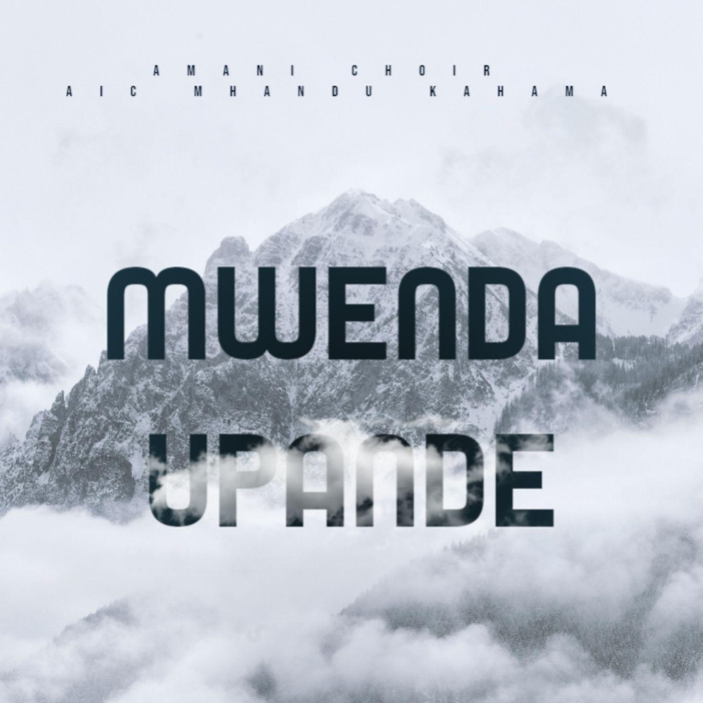 Постер альбома Mwenda Upande