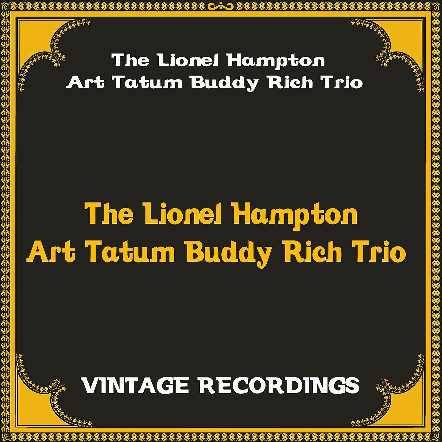 The Lionel Hampton Art Tatum Buddy Rich Trio - Makin' Whoopee