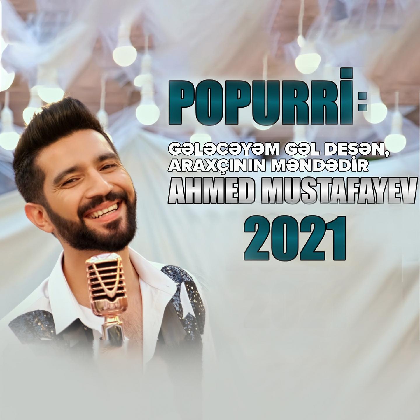 Постер альбома Popurri: Gələcəyəm Gəl Desən, Araxçının Məndədir