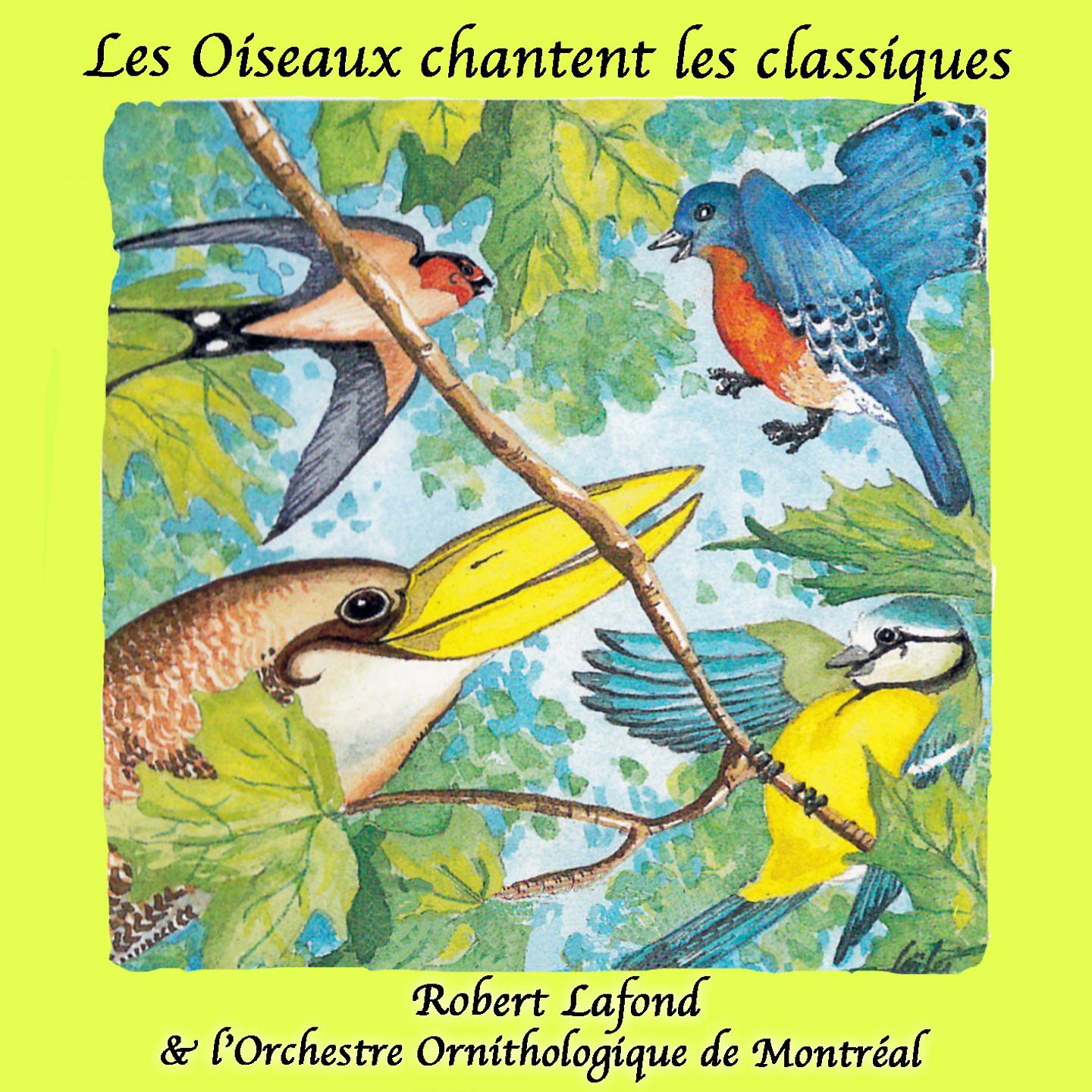 Постер альбома Les Oiseaux chantent les classiques