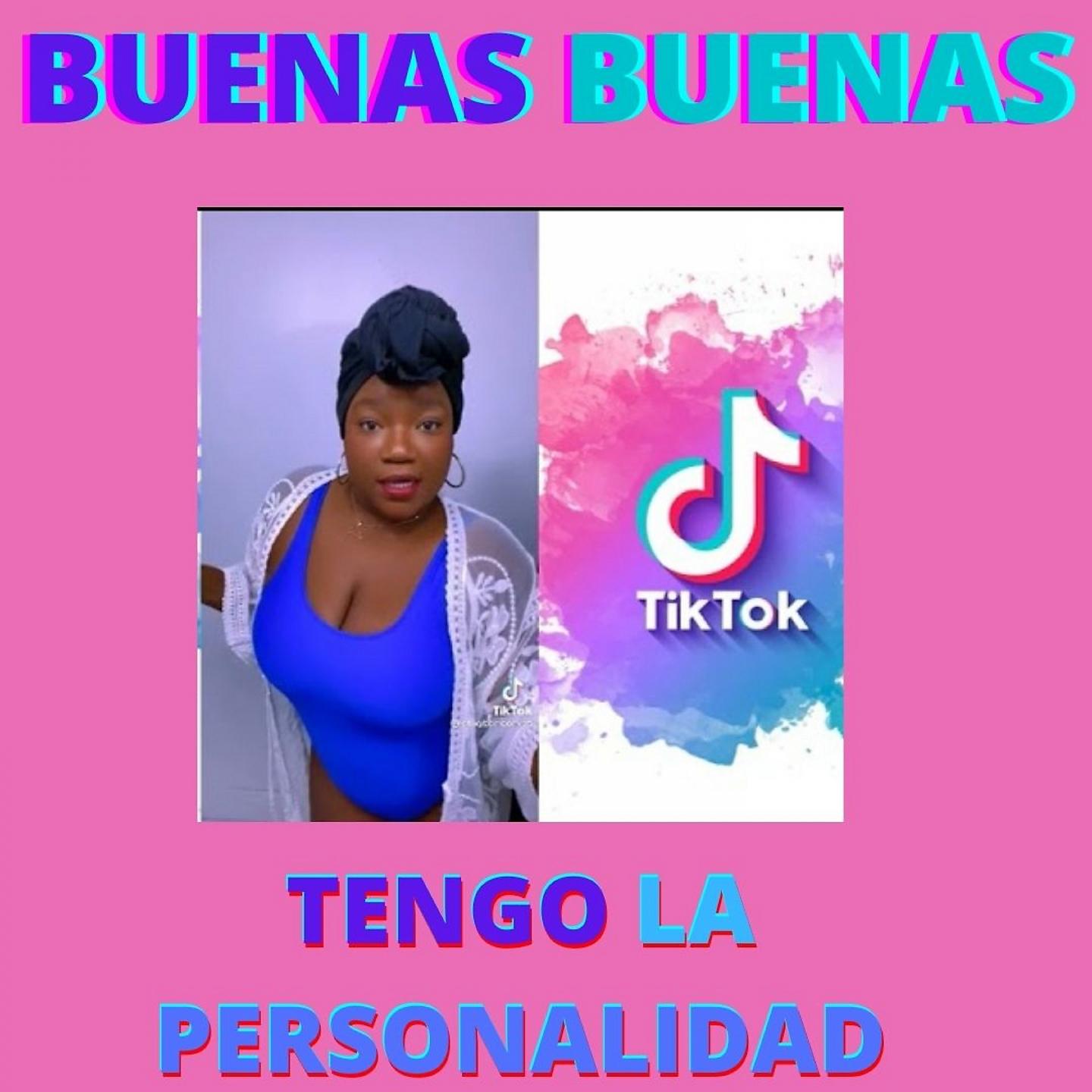 Постер альбома Buenas Buenas - Tik Tok