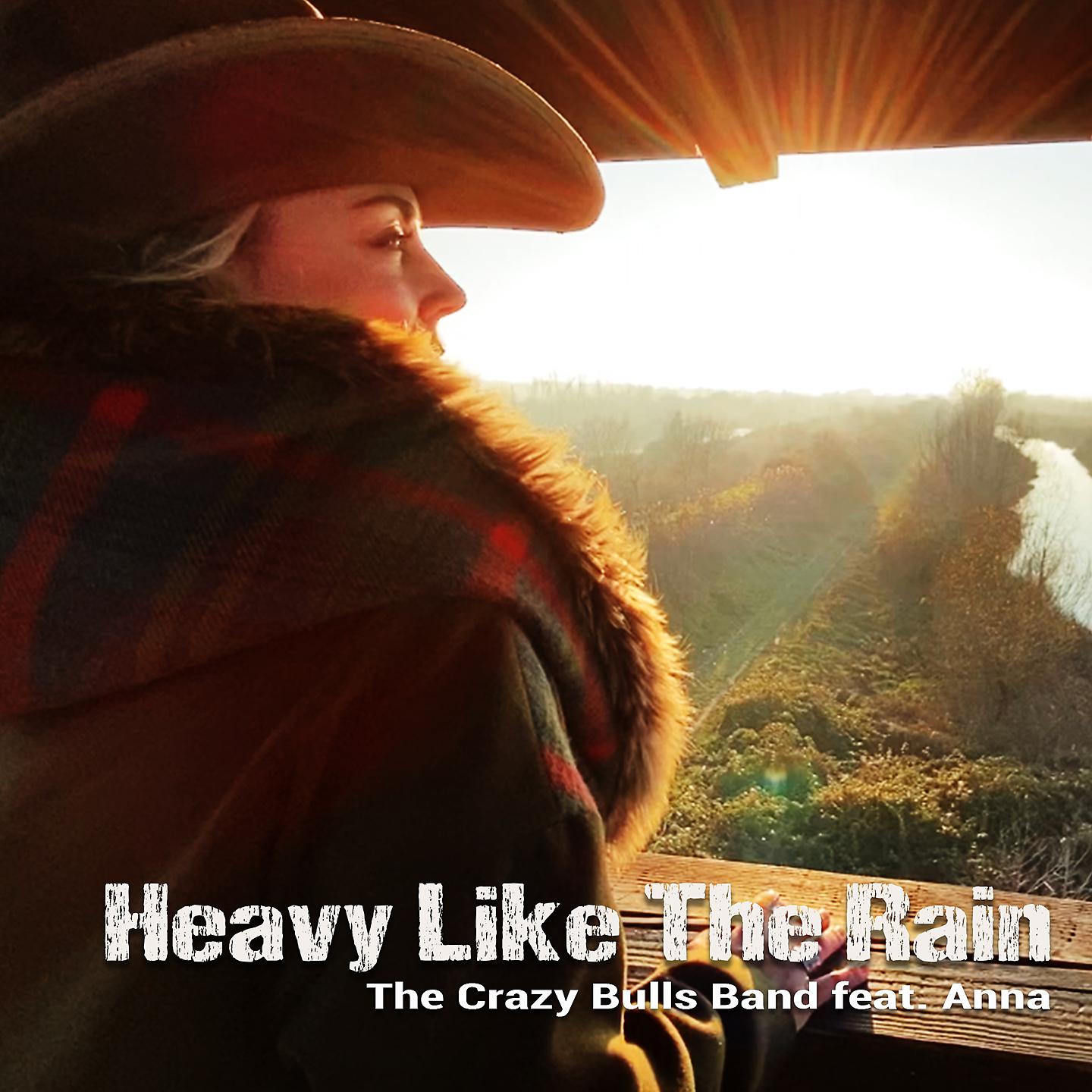 Постер альбома Heavy Like The Rain