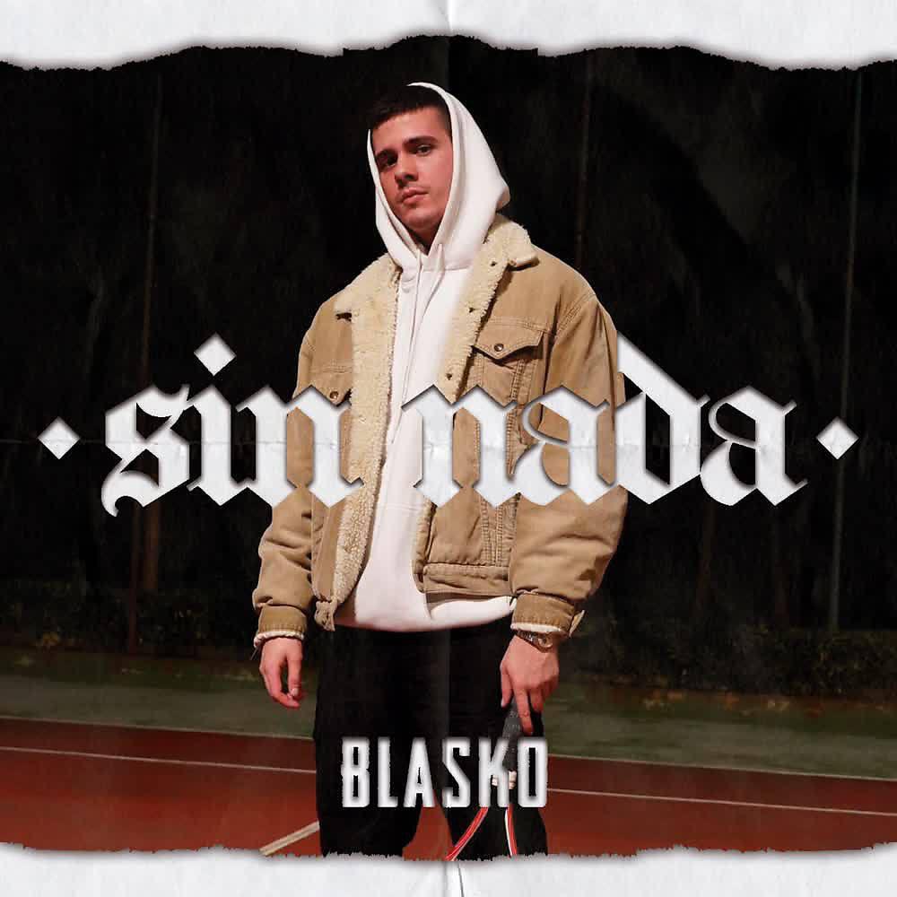 BLASKO - Sin Nada