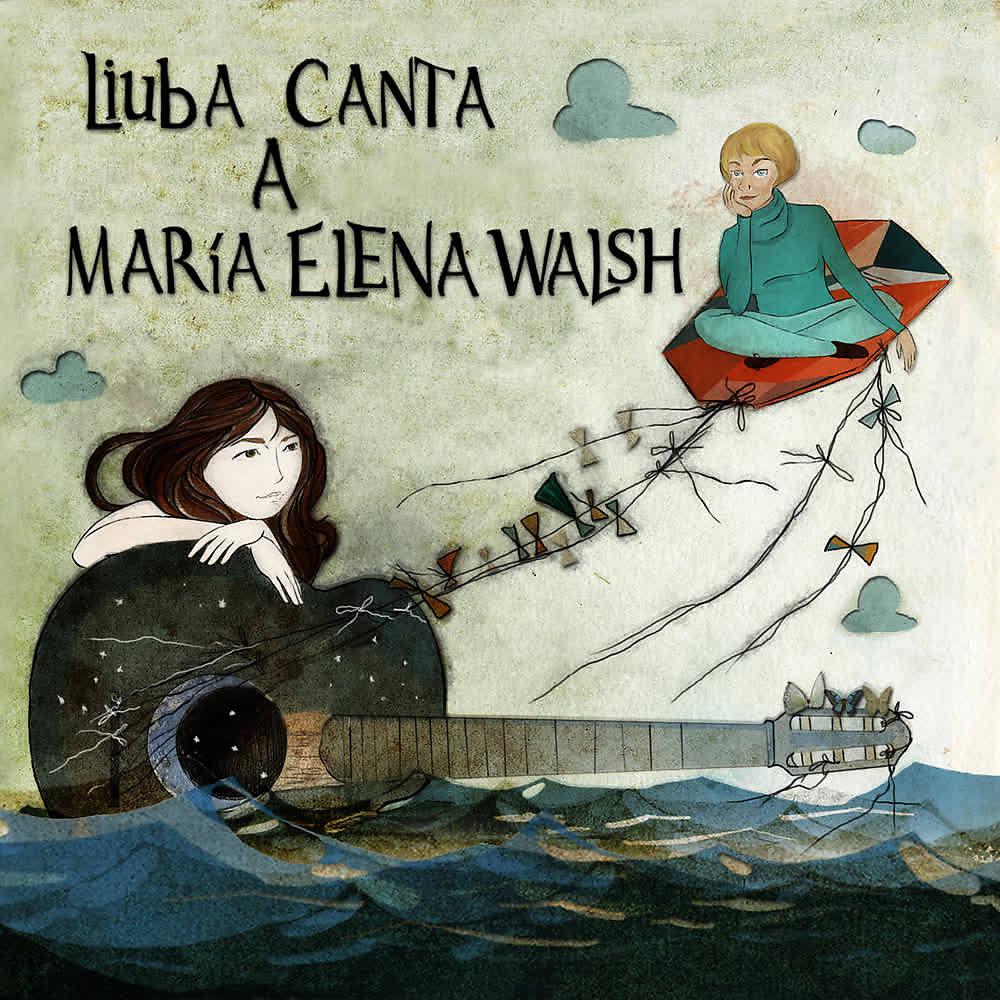 Постер альбома Liuba Canta a María Elena Walsh