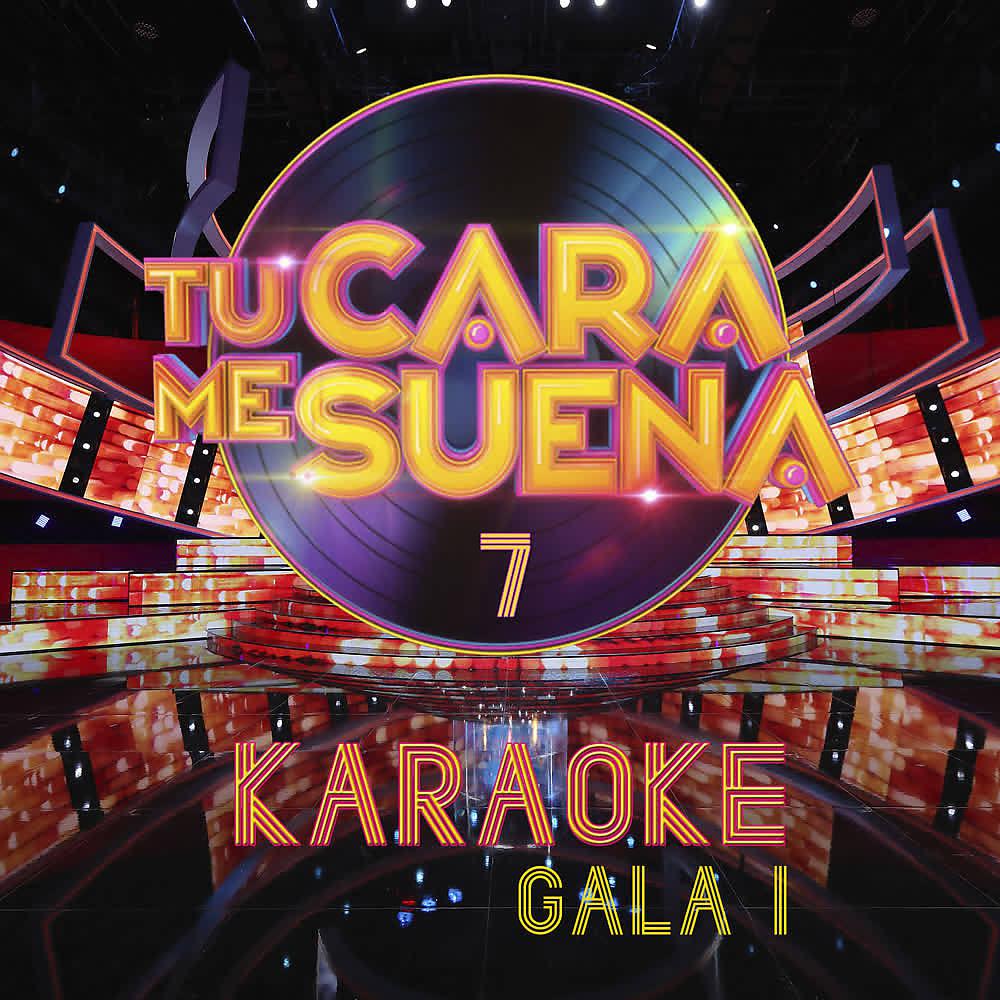 Постер альбома Tu Cara Me Suena Karaoke (Temporada 7) (Vol. 1)