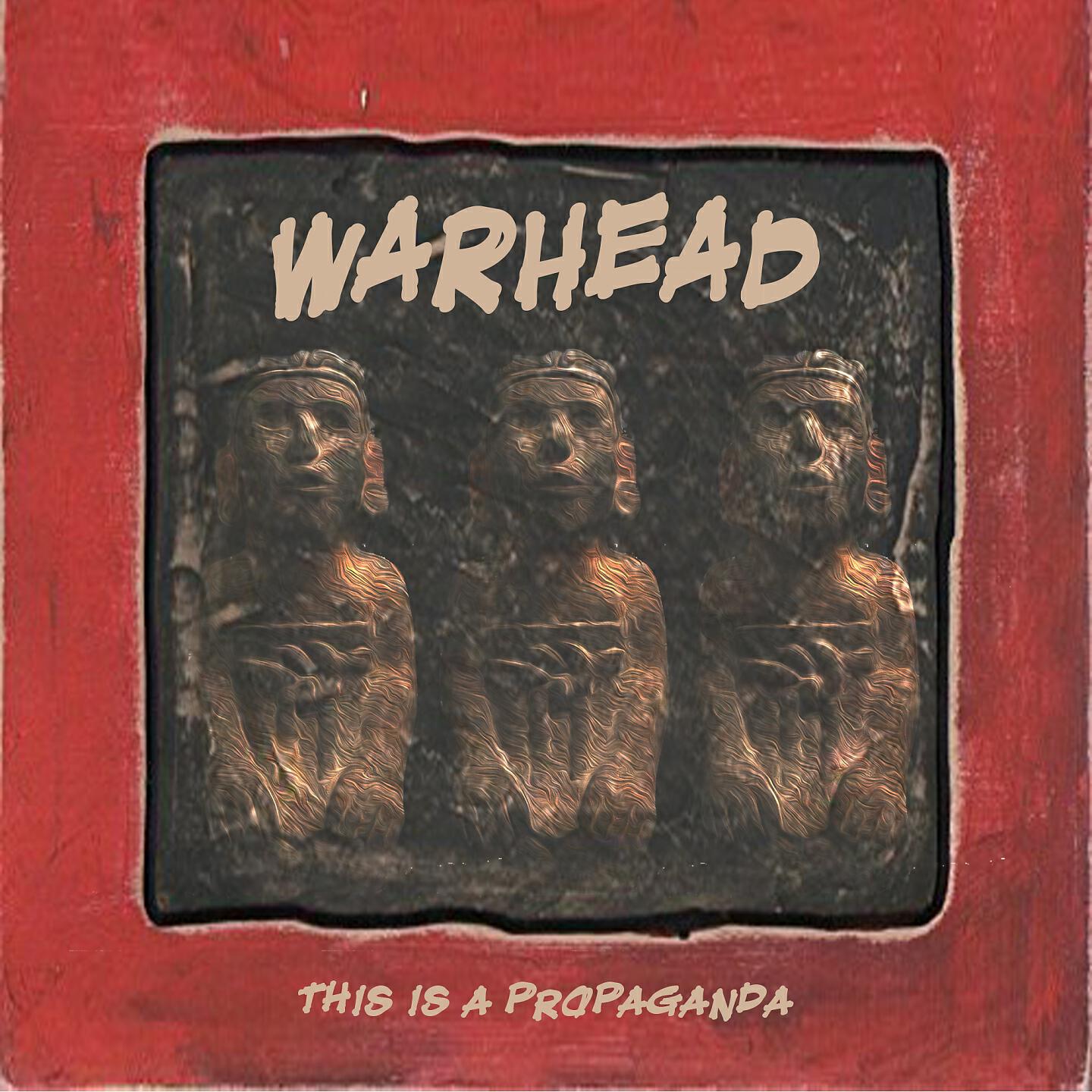 Warhead - Propaganda