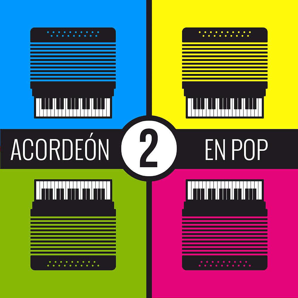 Постер альбома Acordeón en Pop (Volumen 2)