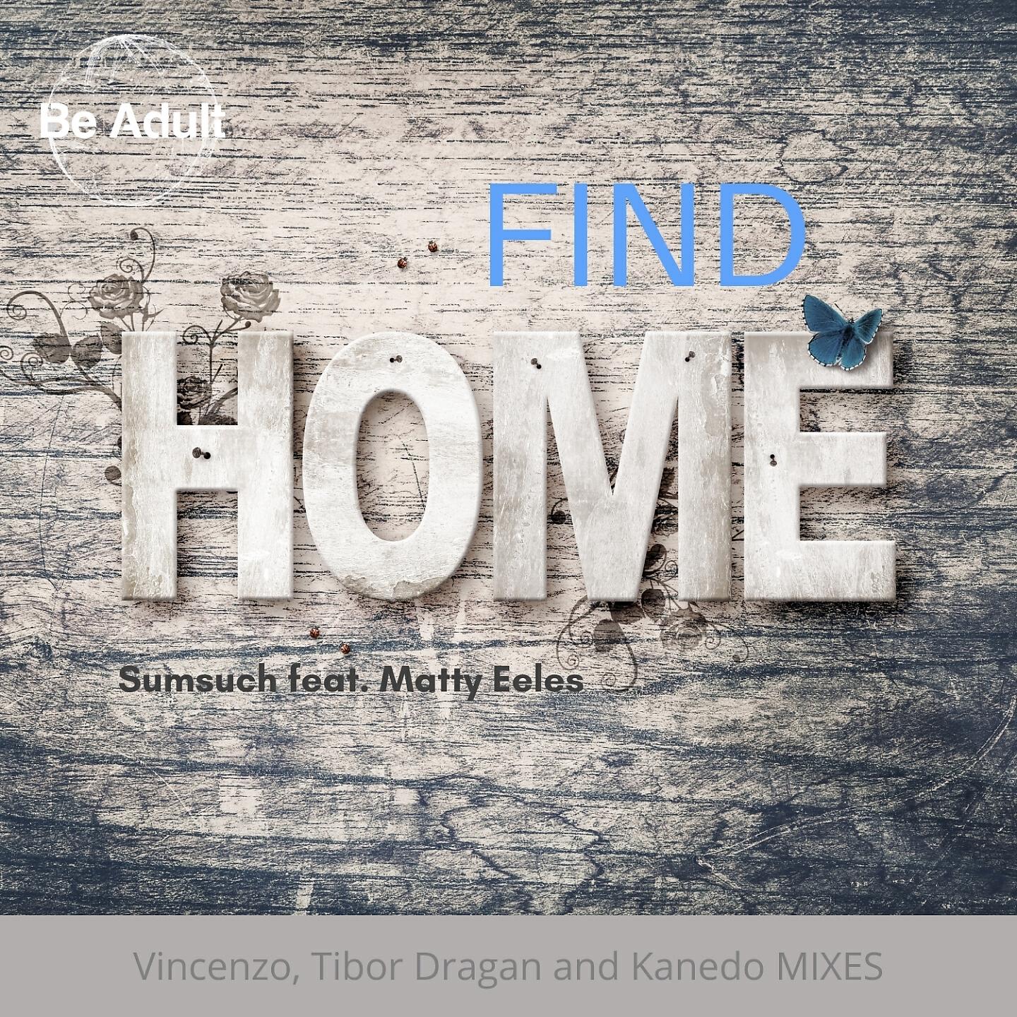 SumSuch - Find Home (Kanedo Remix)