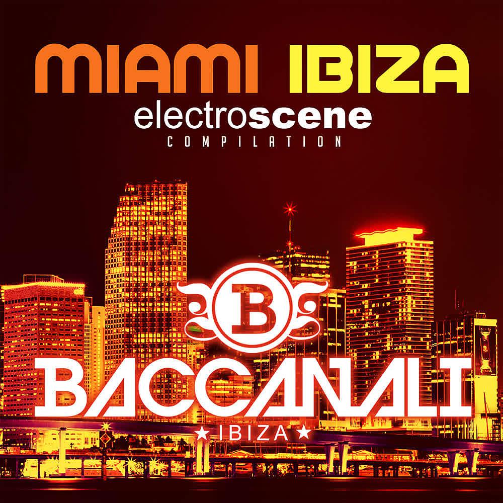 Постер альбома Miami Ibiza By Baccanali