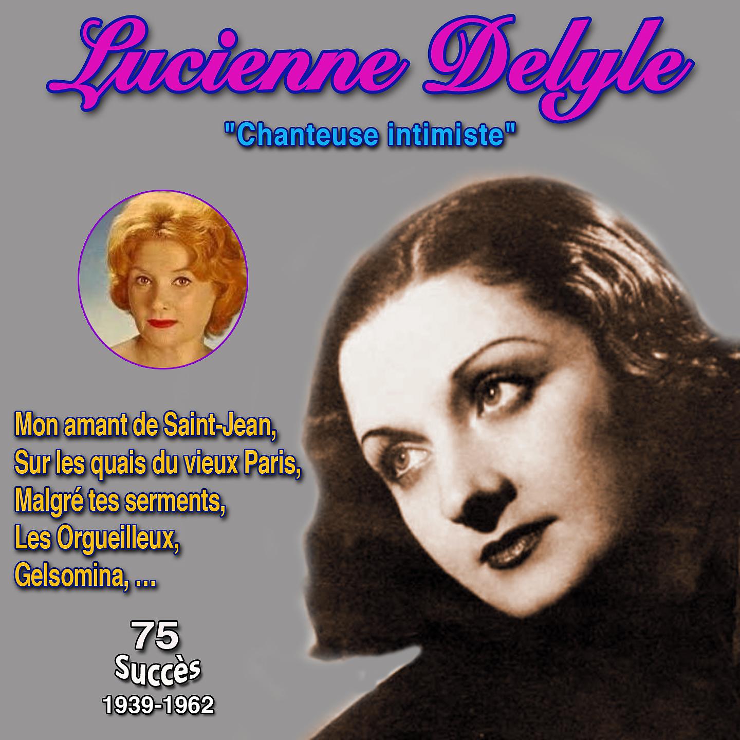 Постер альбома Lucienne delyle - "Chanteuse intimiste" - Mon amant de Saint-Jean