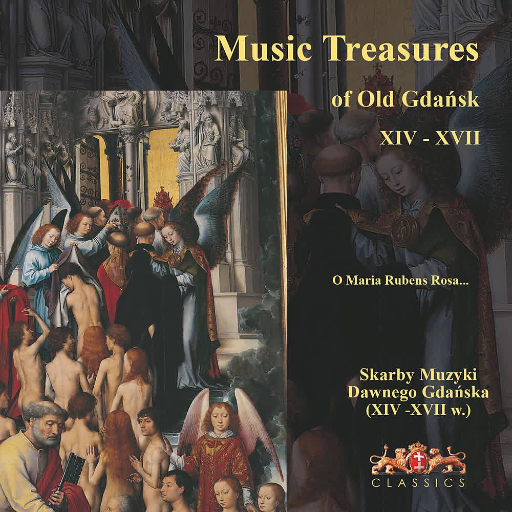 Постер альбома Skarby Muzyki Dawnego Gdańska XIV-XVII w. (Music Treasures of Old Gdańsk XIX-XVII. O Maria Rubens Rosa...)