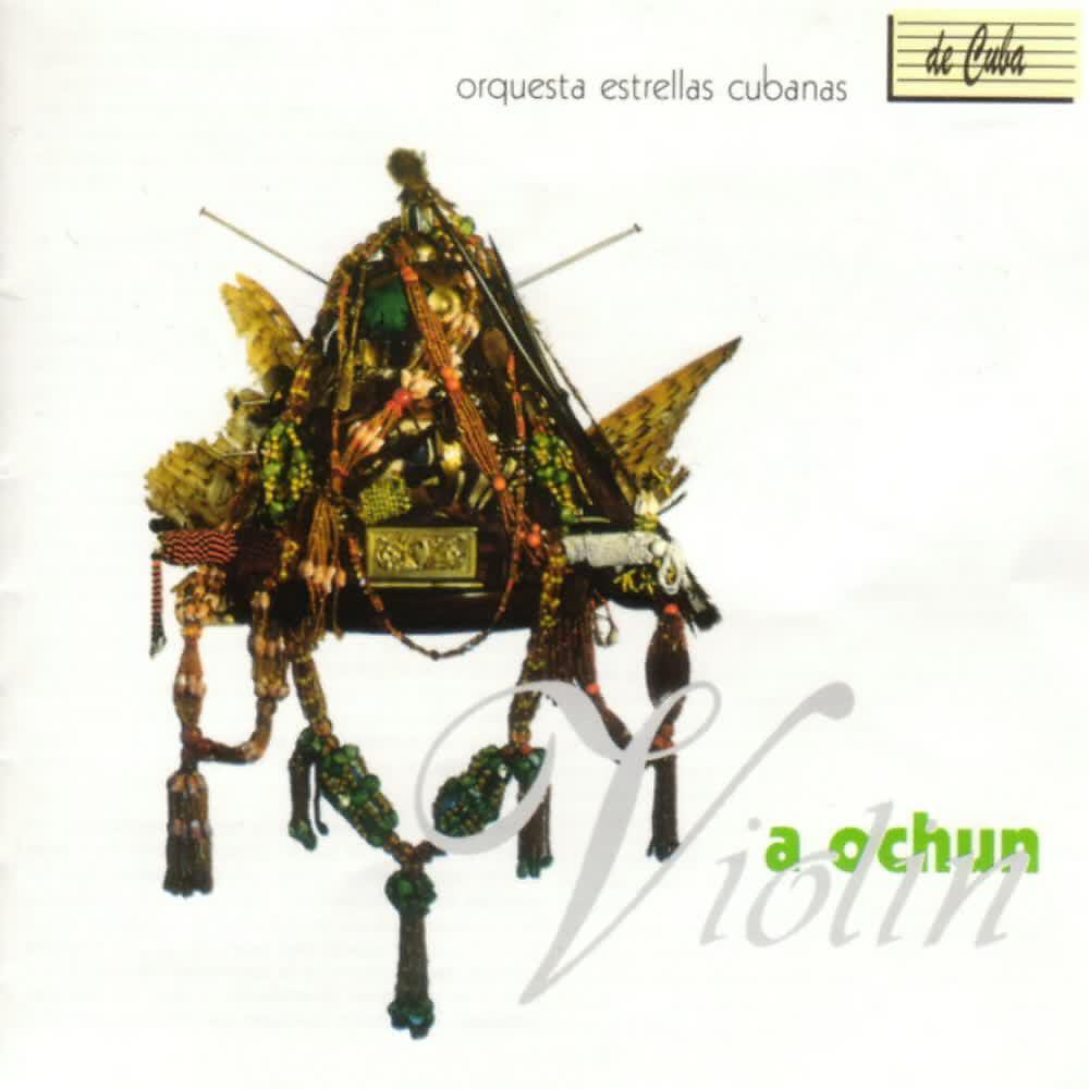 Orquesta Estrellas Cubanas - Ochiminí I