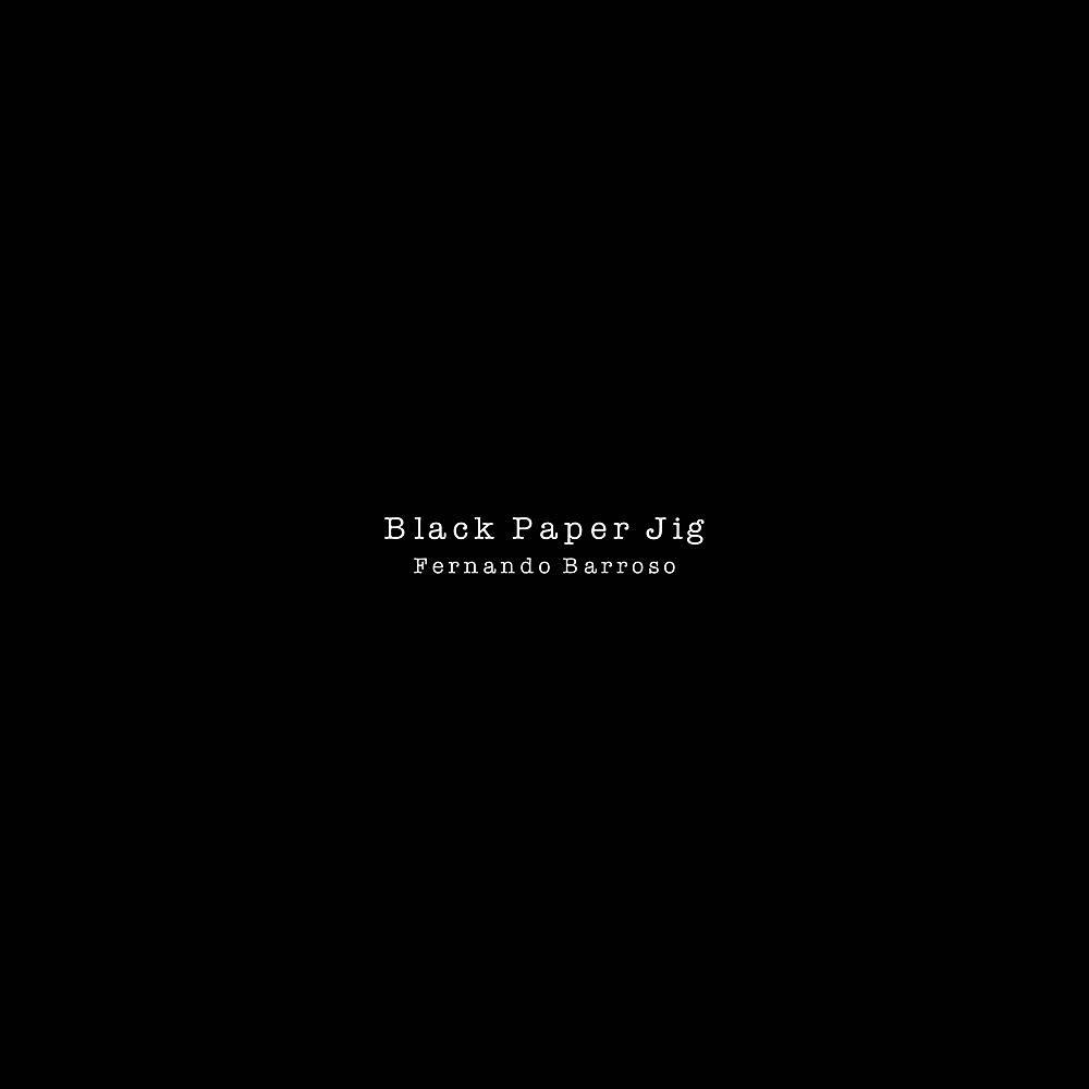 Постер альбома Black Paper Jig