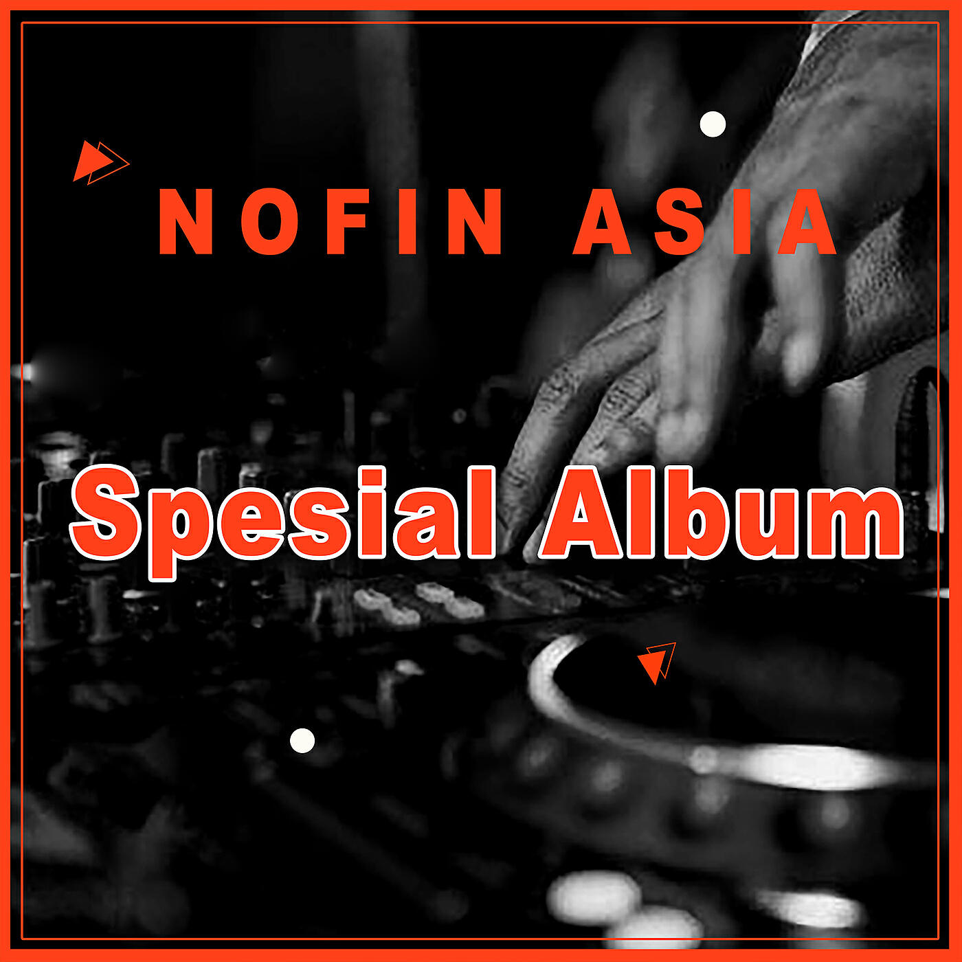 Nofin Asia - DJ Santuy Menjaga Orang Pu Jodoh