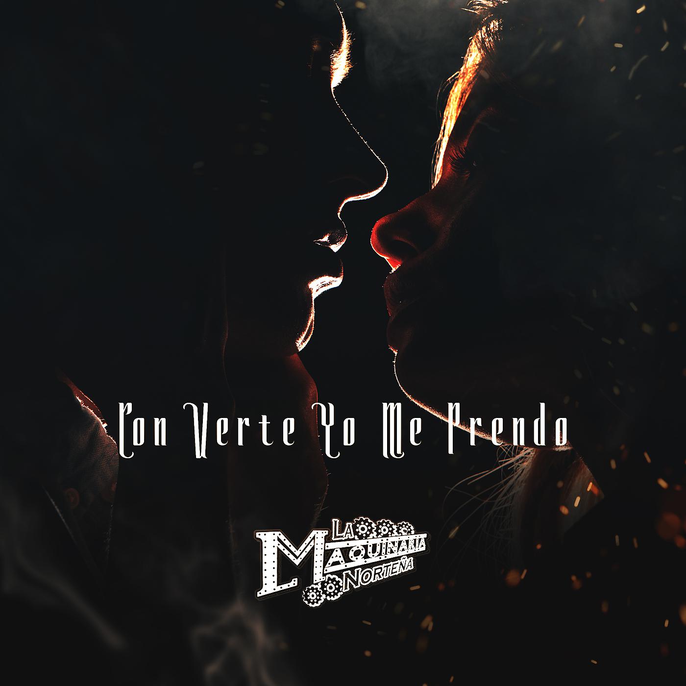 Постер альбома Con Verte Yo Me Prendo