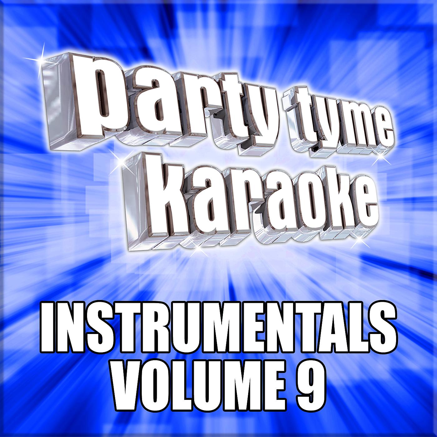 Постер альбома Party Tyme Karaoke - Instrumentals 9
