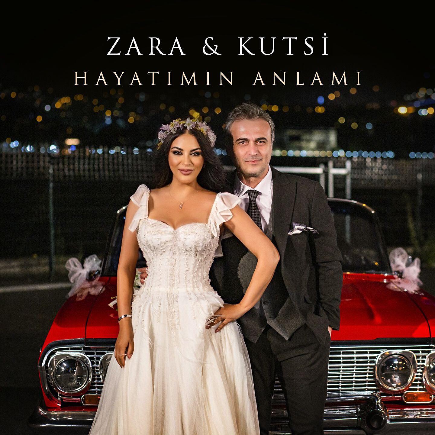 Zara - Hayatımın Anlamı