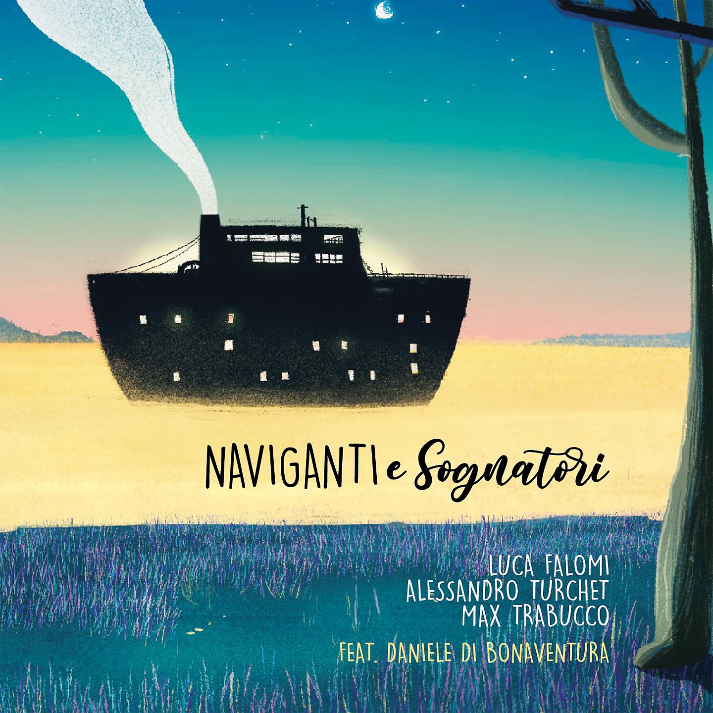 Постер альбома Naviganti e sognatori