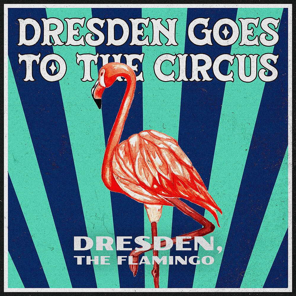 Постер альбома Dresden Goes to the Circus