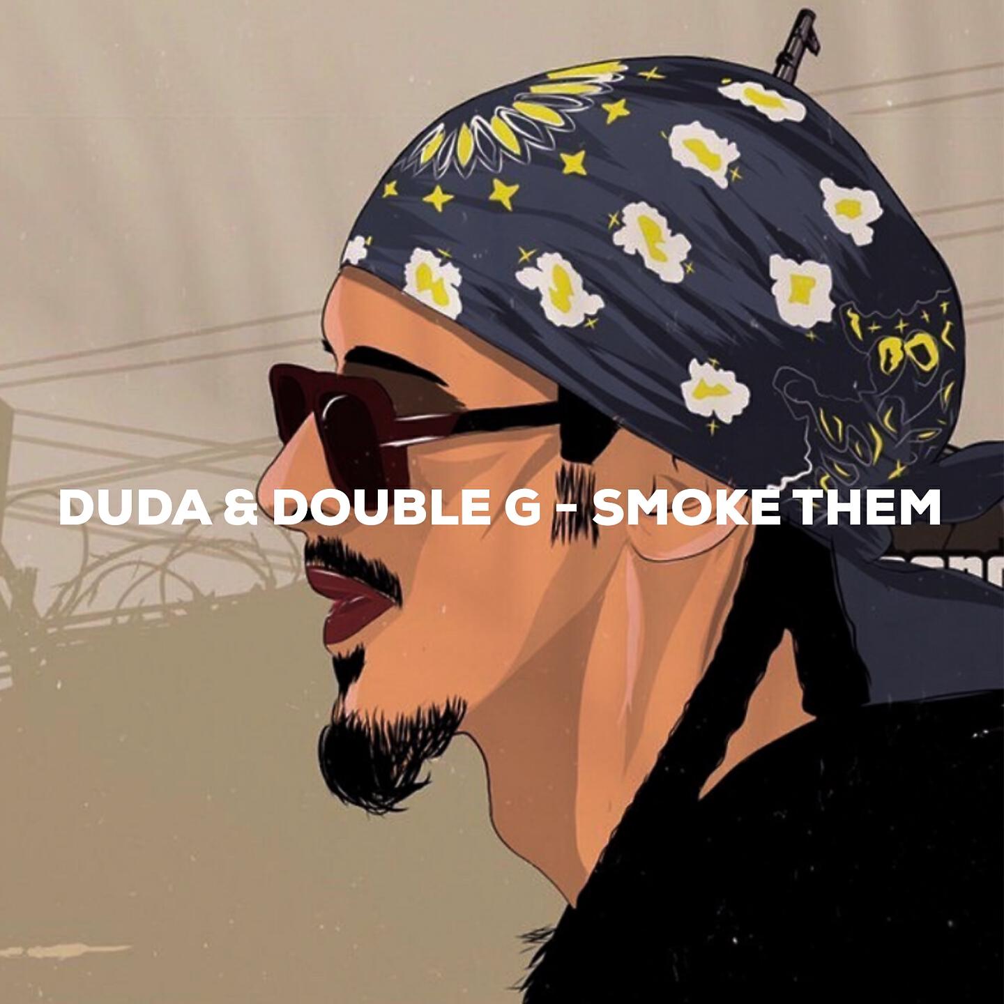 DUDA - Smoke Them