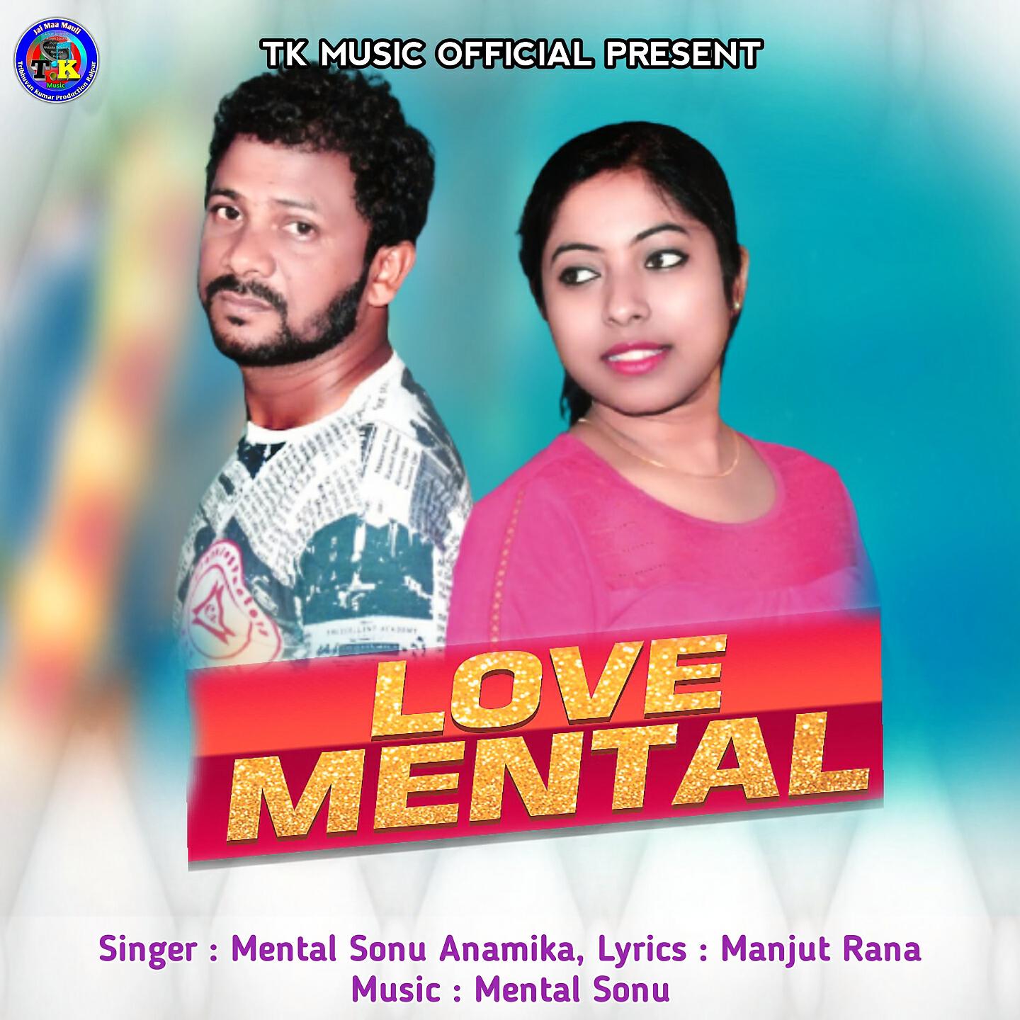 Mental Sonu - Love Mental